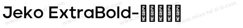 Jeko ExtraBold字体转换
